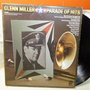 ~~~ GLENN MILLER ~~~ Parade of Hits